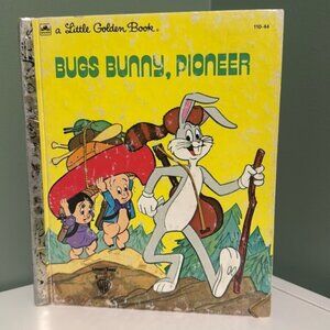 Vintage 1977 Bugs Bunny  Pioneer A Little Golden Book